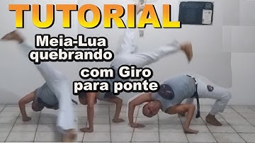 Tutorial Mestre Koioty #42  (Meia-lua quebrando+giro pra ponte / Meia-lua transformação pra ponte )