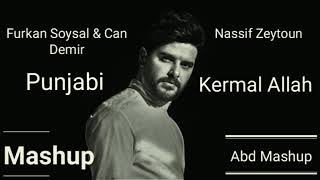 Punjabi vs Kermal Allah - Furkan Sosyal & Can Demir vs Nassif Zeytoun (Abd Mashup) Resimi