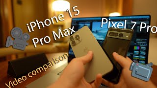 Video comparison - iPhone 15 Pro Max v. Pixel 7 Pro