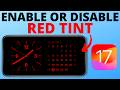 How to Enable / Disable Red Tint on iPhone Standby Mode - Turn Off Red Tint