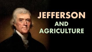 Thomas Jefferson's Agrarian Vision (APUSH Review)