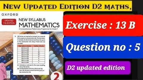 Exercise 13b Question 5 , D2 updated Edition  Oxford New Syllabus Mathematics | ex 13b q5, d2 book