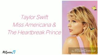 Taylor Swift - Miss Americana & The Heartbreak Prince lyrics