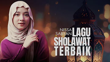 NISSA SABYAN ( FULL ALBUM SHOLAWAT TERBARU 2024 ) KUMPULAN LAGU SHOLAWAT MERDU NISSA SABYAN 2024