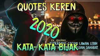 QUOTES KEREN 2020 KATA-KATA BIJAK||Cocok Buat Motivasi