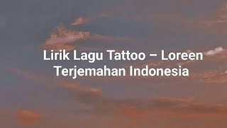 Lirik Lagu Tattoo – Loreen Terjemahan Indonesia