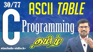 #30 Display ASCII table program || C Language in Tamil