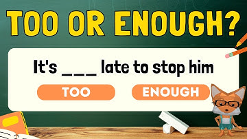 TOO OR ENOUGH? | English Grammar Quiz