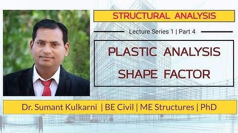 Plastic Analysis- Shape Factor of I and T Beams Section 3