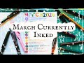 March Currently Inked - Fountain Pen and Ink Line-Up