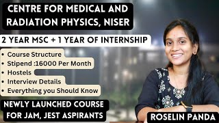 MSc In Medical and Radiological Physics || Eligibility || Stipend 16000 || NISER || Roselin Panda