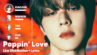 WayV - Poppin' Love (心动预告) (Line Distribution   Lyrics Karaoke) PATREON REQUESTED