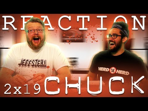 Chuck 2x19 REACTION!! "Chuck Versus the Dream Job"