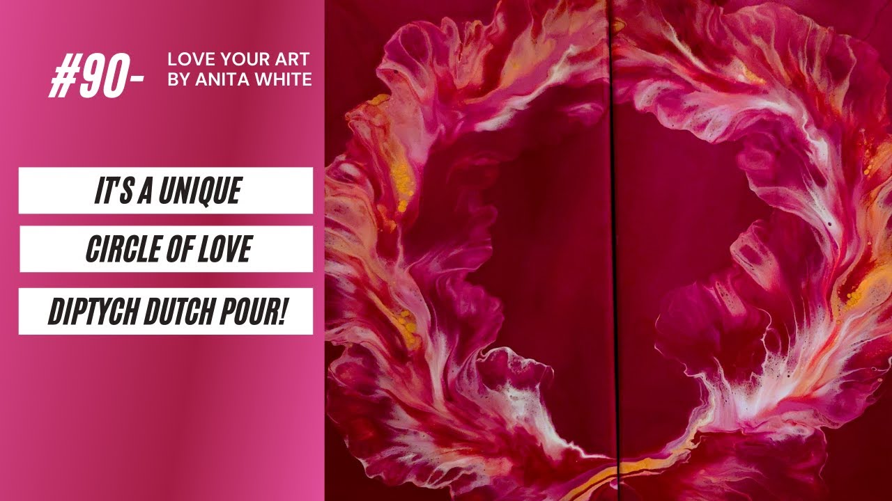 #90- A Unique Circle of Love | Diptych Dutch Pour!