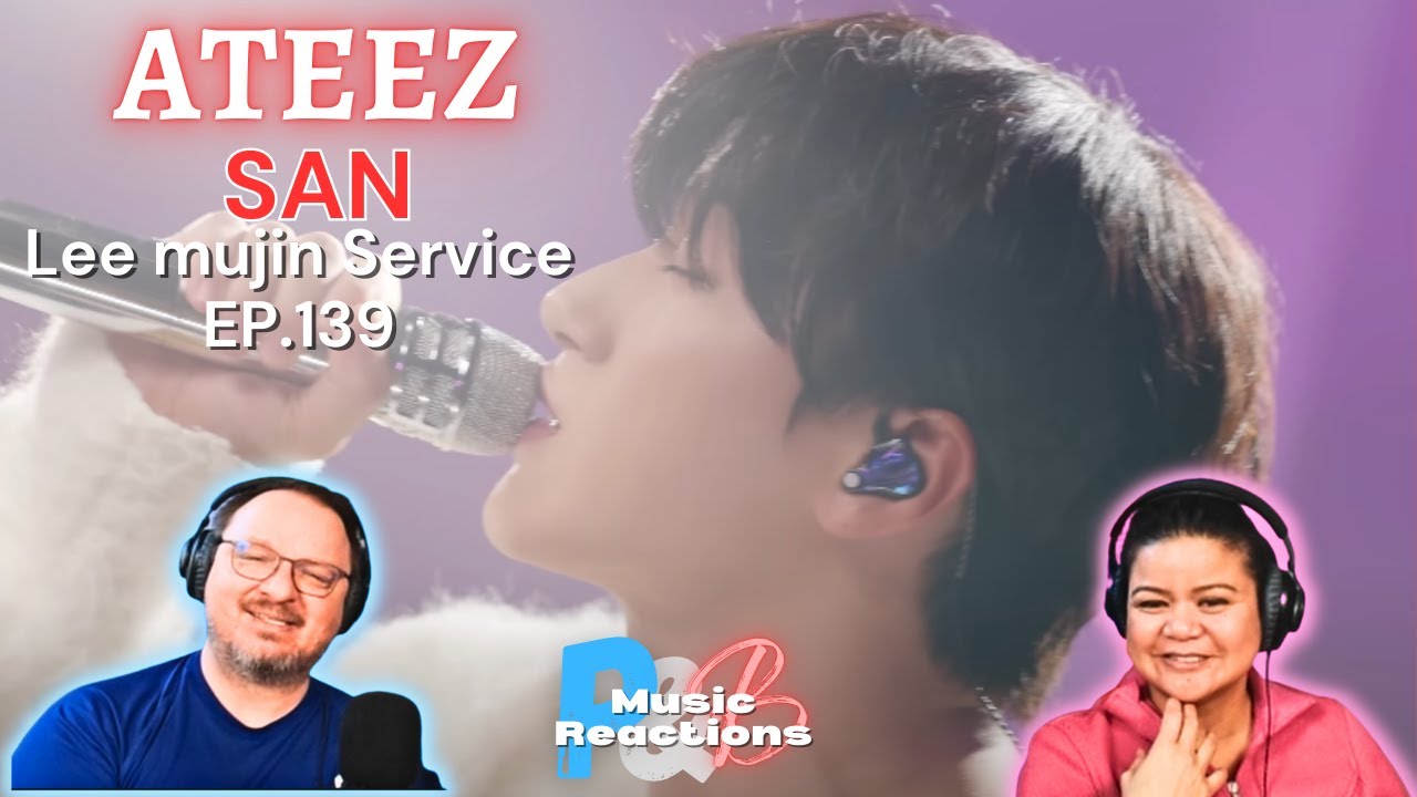 Leemujin Service EP. 139 | ATEEZ SAN | Couples Reaction!