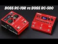 BOSS RC-10R vs BOSS RC-500 Loop Station! Which should you choose!? | Product Review