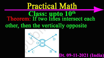 If two lines intersect each other, then the vertically opposite angles are equal.