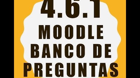 Como crear Banco de Preguntas en Moodle