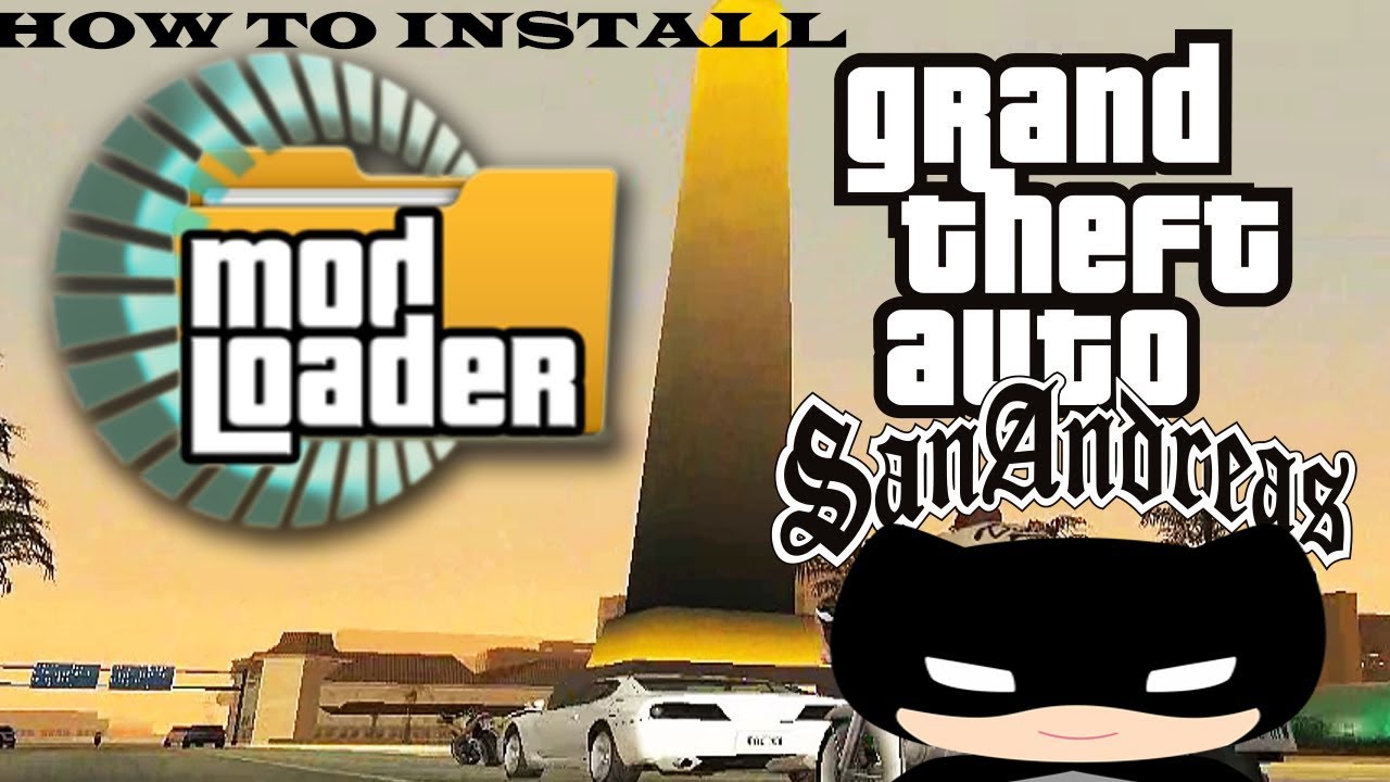 how to install Modloader for GTA San Andreas easy method - YouTube