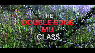 DPO Double Edge Mu Class Reveal