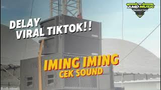 Download lagu DELAY‼️ / IMING IMING / CEK SOUND
