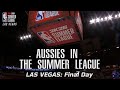 🇦🇺 NBA Summer League Vegas Final Day | Will Magnay's Strong Finish! 🏀