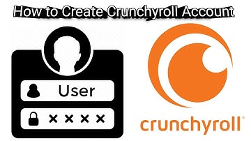 How to Create a Crunchyroll Account | Step-by-Step Guide 2023
