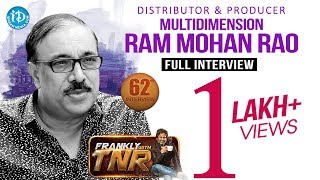 Multidimension Ram Mohana Rao Interview || Frankly With TNR #62 || Talking Movies With iDream #387