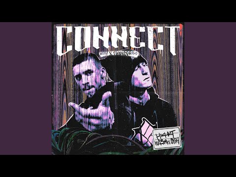 Connect (feat. Казян)