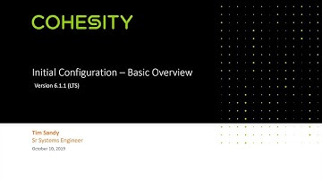 Cohesity (UI) User Interface - Overview (v6 1 1)