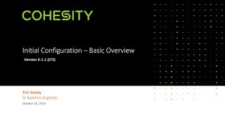 Cohesity (UI) User Interface - Overview (v6 1 1)