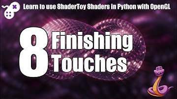 Learn to use ShaderToy Shaders in Python with OpenGL Part 8