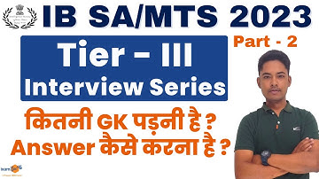 IB SA/MTS Tier-III I Guidance for Interview I How to Answer? I  By Vikram Sir
