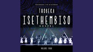 Video thumbnail of "Isethembiso Gospel - Njengendluzele (Live)"