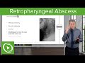 Retropharyngeal Abscess–Pediatric Infectious Diseases | Lecturio