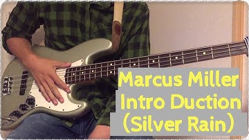 Marcus Miller Intro Duction（Silver Rain）弾いてみた！