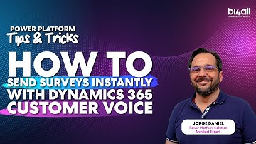 How to Send Surveys Instantly with Dynamics 365 Customer Voice | BI4ALL
