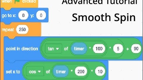 Smooth Spin Tutorial (Scratch 3.0)