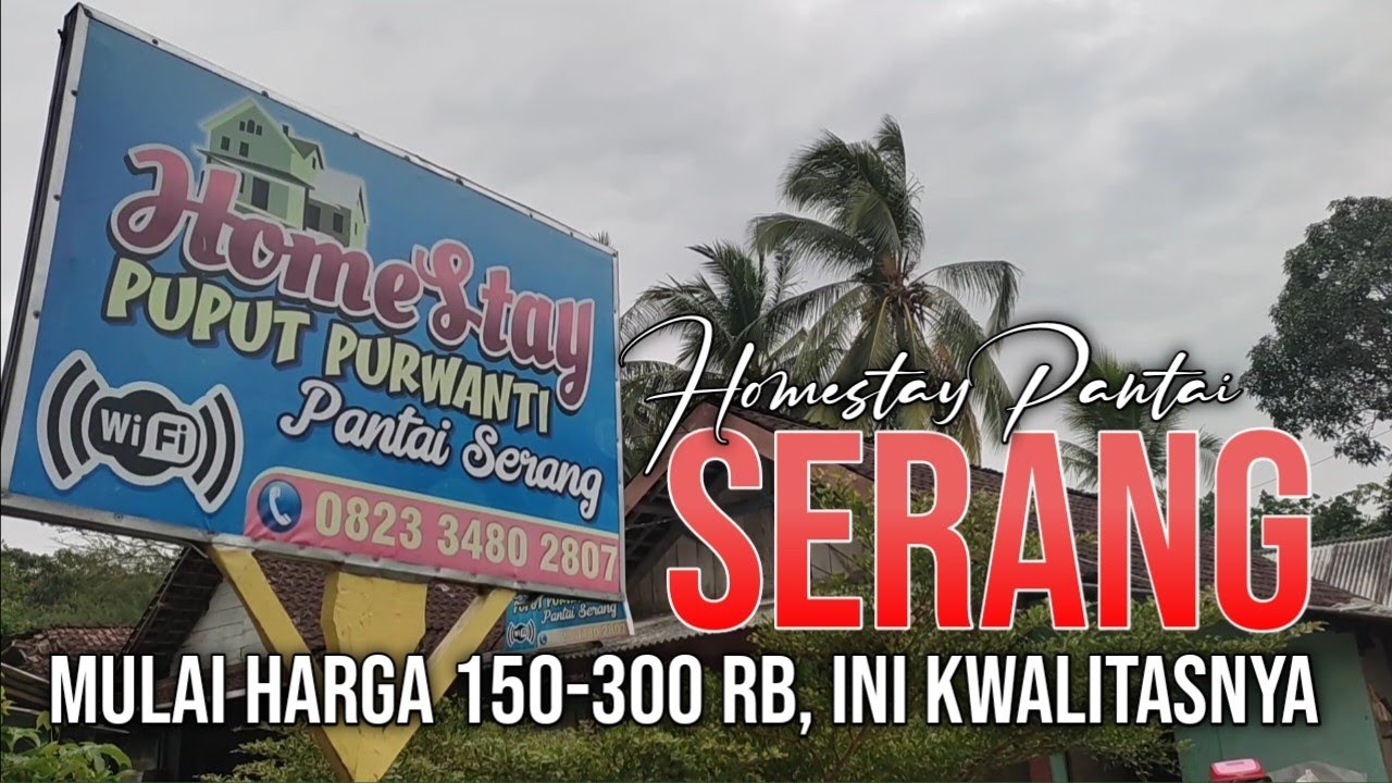 HARGA PENGINAPAN DI PANTAI SERANG MULAI 150-300RB INI KWALITASNYA