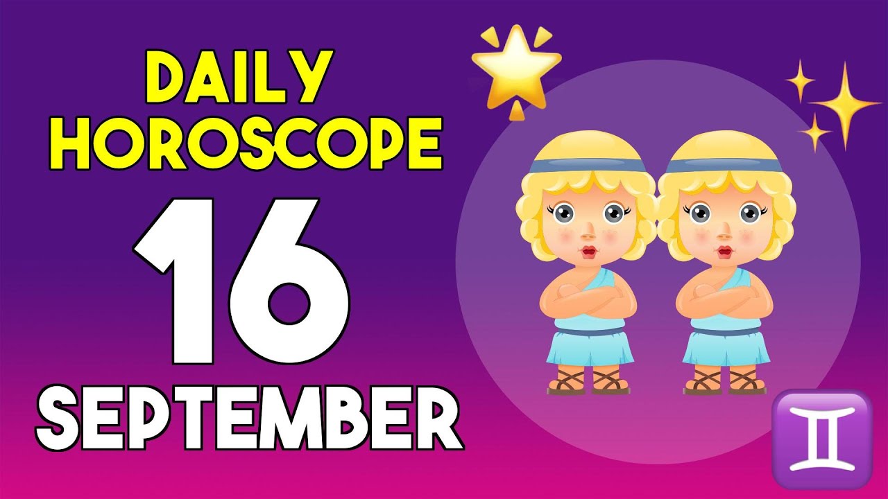 Gemini horoscope today - September 16, 2025