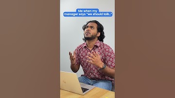 When my Manager says WE SHOULD TALK #shorts