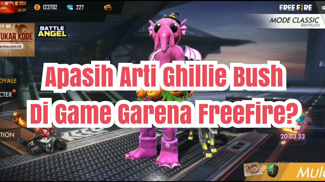 Apa Sih Arti Ghillie Bush DiGame Garena FreeFire??? - YouTube