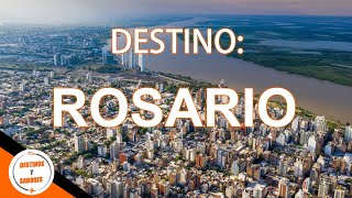 ROSARIO | SANTE FE | DESTINOS Y SABORES | TURISMO NACIONAL