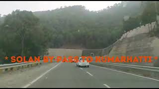 World Class Highway - Tunnel & Flyover - Solan to Kumarhatti