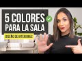  top 5 colores para tu sala  diseo de interiores y decoracin para tu casa