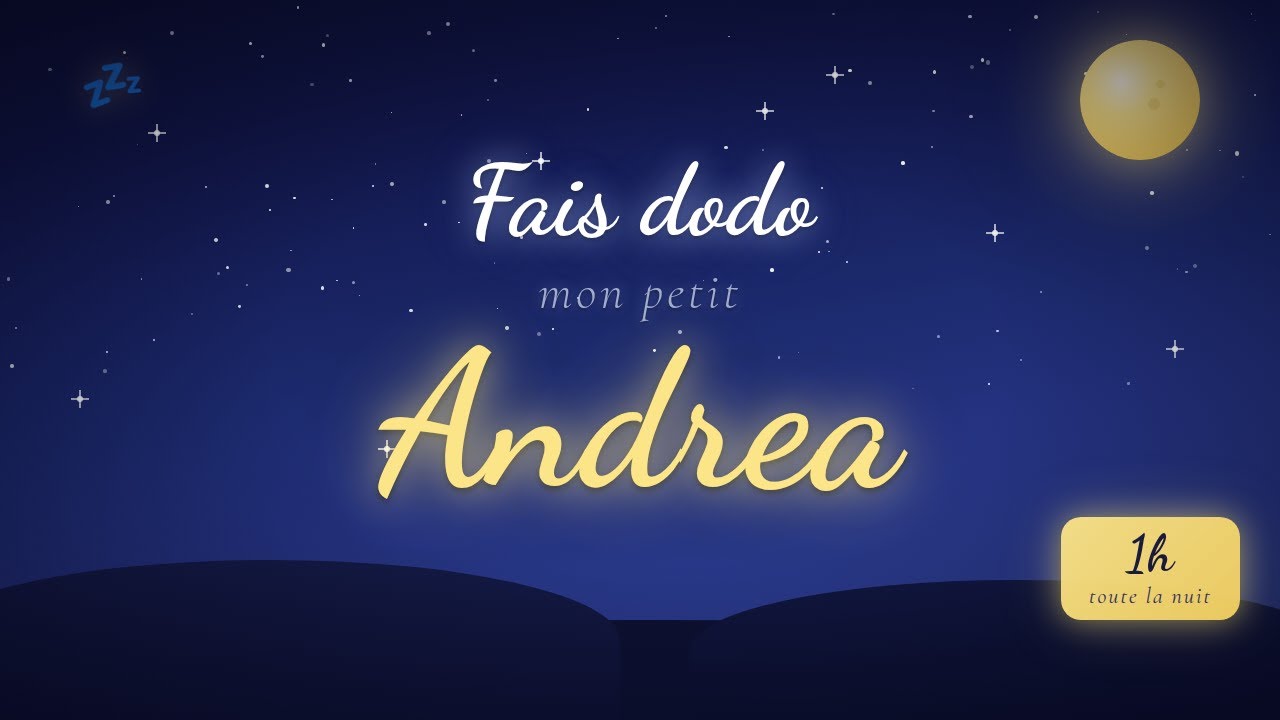 Berceuse Andrea — 60 min de musique douce pour dormir toute la nuit 🌙