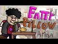 Fattypillow fananimace fatty  keek ma