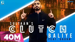 Clutch Baliye : SULTAAN (Full Song) Gagan | Punjabi Songs | GK DIGITAL | Geet MP3 chords