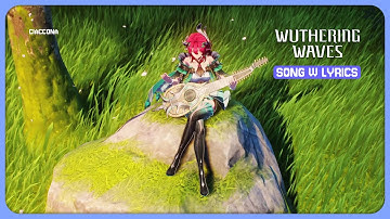 🎵 [With Lyrics] Ciaccona Theme Song — When the Birds Glide Across the Sky | Wuthering Waves OST