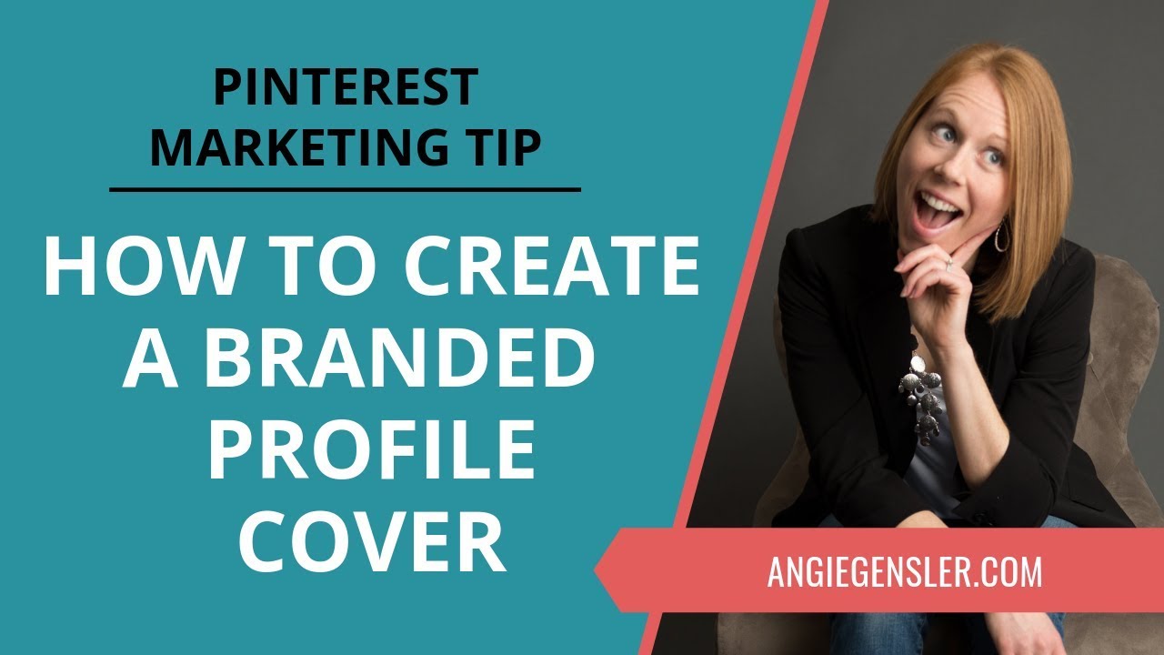 Pinterest Marketing Tip #12 - How to Create a Branded Pinterest Profile Cover (The Easy Way)